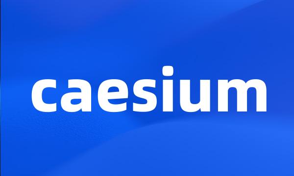 caesium