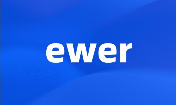 ewer