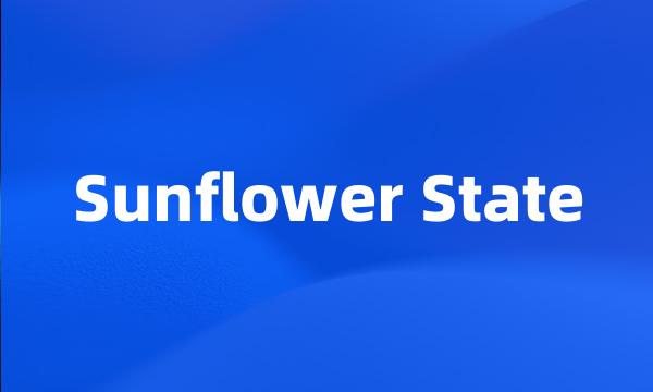 Sunflower State