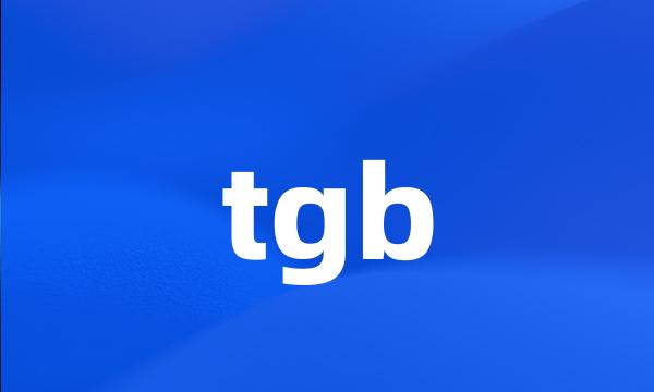 tgb