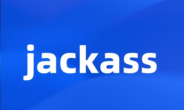 jackass