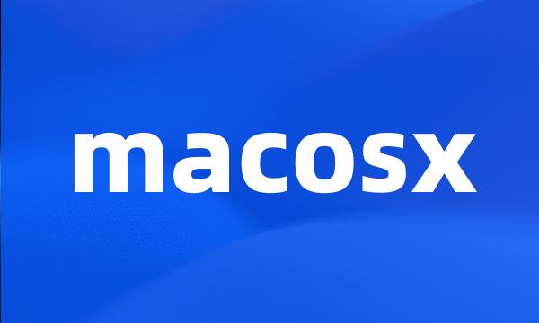macosx