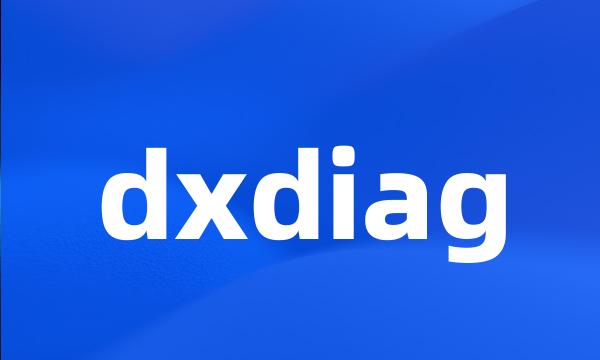 dxdiag