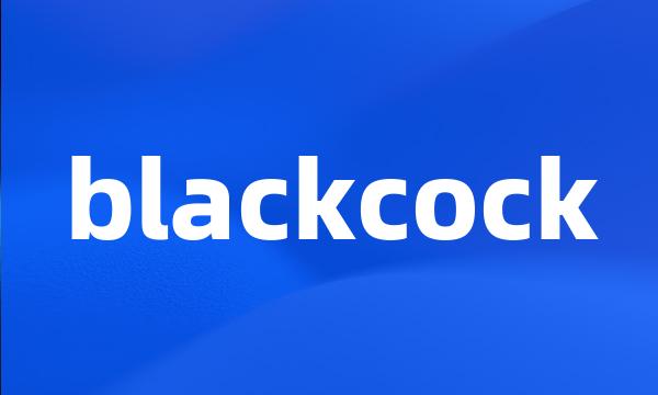 blackcock