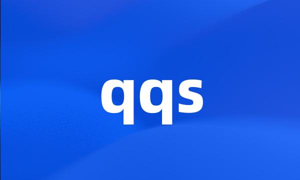 qqs