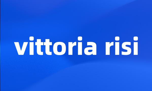 vittoria risi