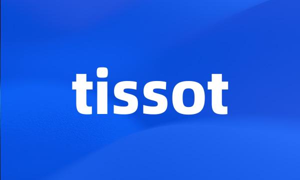 tissot