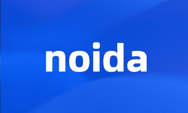 noida
