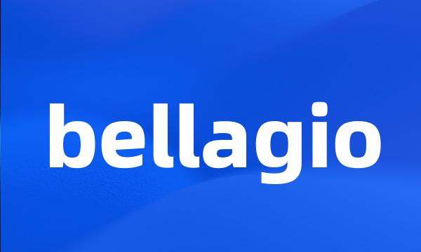 bellagio