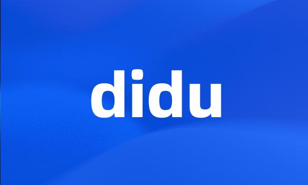 didu