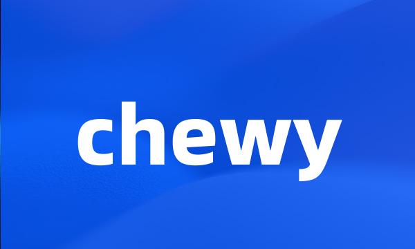 chewy
