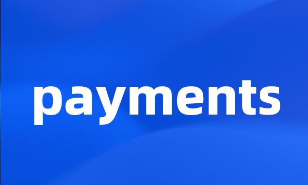 payments