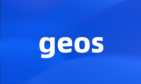 geos