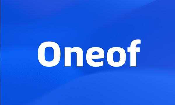 Oneof