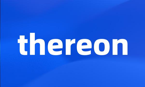 thereon