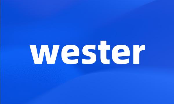 wester