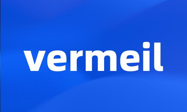 vermeil