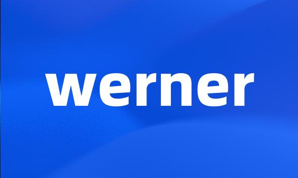 werner