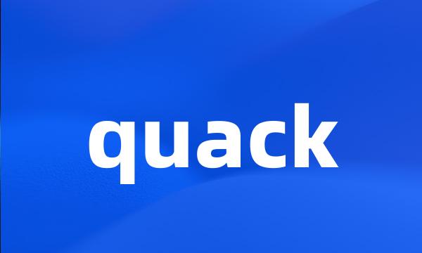 quack