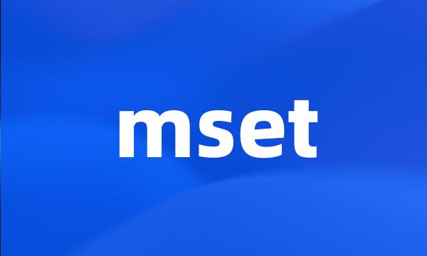 mset