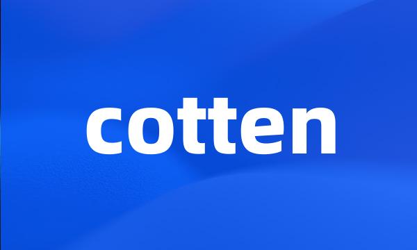 cotten