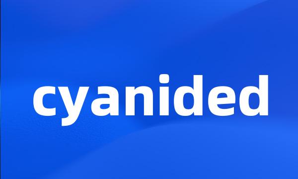 cyanided