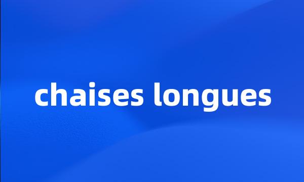 chaises longues