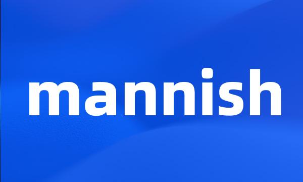 mannish