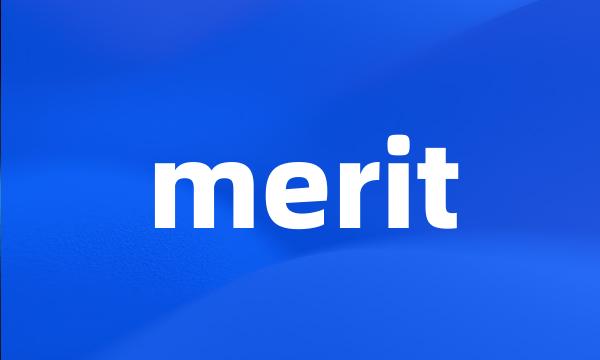 merit
