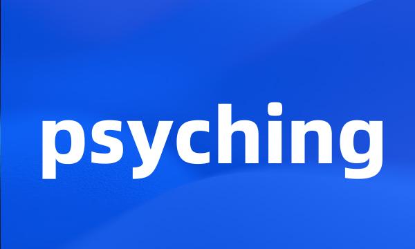 psyching