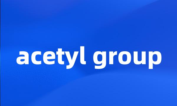 acetyl group
