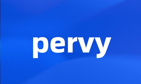 pervy