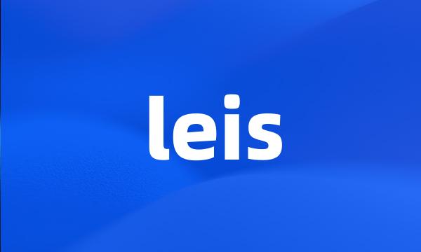 leis