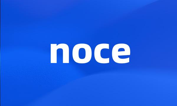 noce