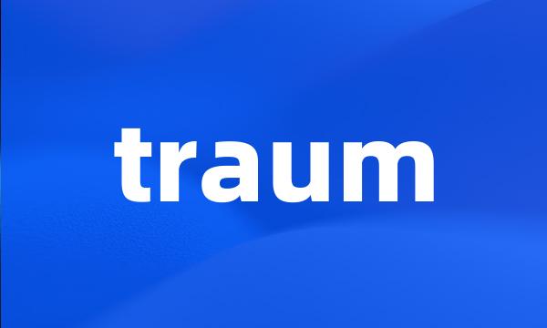 traum