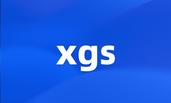 xgs
