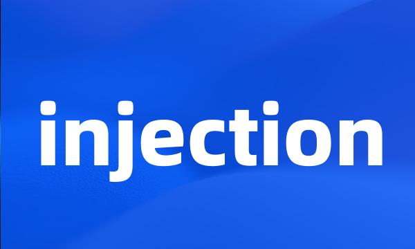 injection