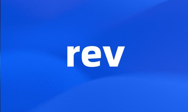 rev