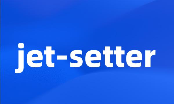 jet-setter
