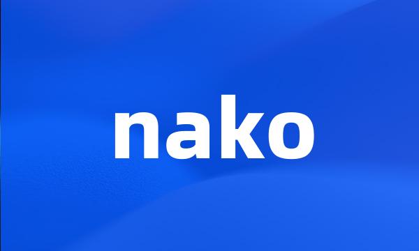 nako