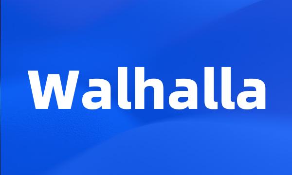 Walhalla