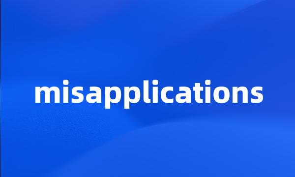 misapplications