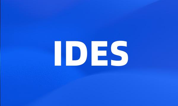 IDES