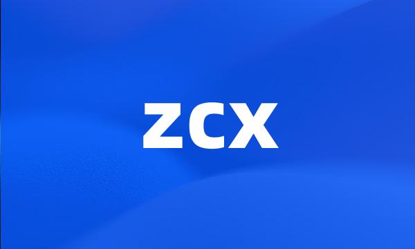 zcx