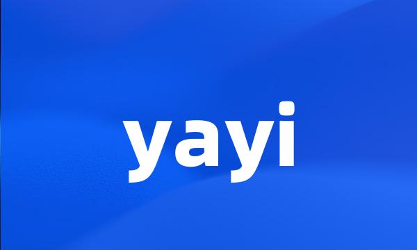 yayi