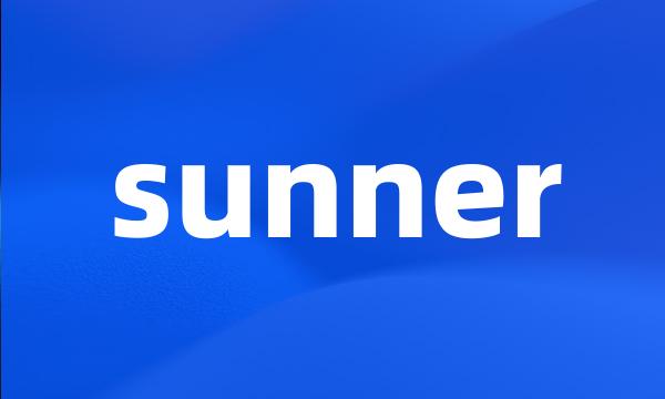 sunner