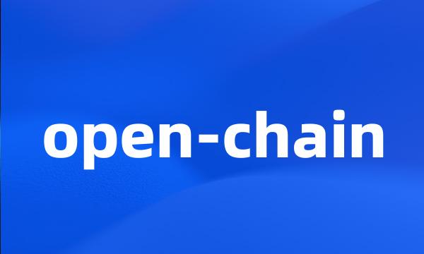 open-chain