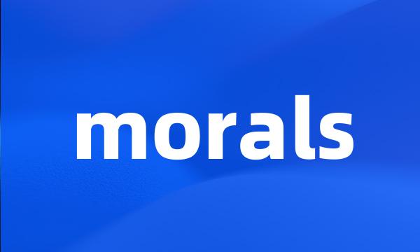 morals
