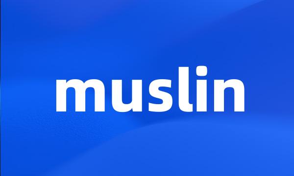 muslin