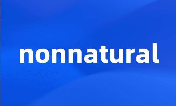 nonnatural